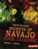 Secrets of Navajo Code Talkers Format: Library Bound