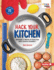 Hack Your Kitchen: Discover a World of Food Fun With Science Buddies 