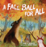 A Fall Ball for All Format: Paperback