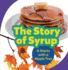 The Story of Syrup Format: Paperback