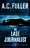 The Last Journalist (an Alex Vane Media Thriller)