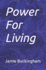 Power for Living