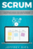 Scrum: The Complete Step-By-Step Guide to Managing Product Development Using Agile Framework