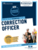 Correction Officer (C-3019): Passbooks Study Guide (Career Examination Series)