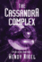 The Cassandra Complex