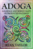 Adoga: A Science and Spirituality of Profound Patterns