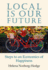 Local is Our Future