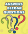 Answers Become Questions a Guide for Living at the Interface Between the Finite and the Infinite