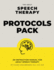 The Adult Speech Therapy Protocols Pack: an Instruction Manual for Adult Speech Therapy