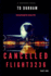 Cancelled: Flight 3236
