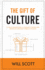 The Gift of Culture