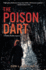 The Poison Dart: A Debbie Bradley Mystery