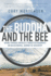 The Buddha and the Bee: Biking Through America's Forgotten Roadways on an Accidental Journey of Discovery