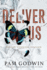 Deliver Us: Books 1-3 (Deliver Box Set)