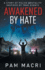 Awakened By Hate a Story of Police Brutality Inspired By True Events