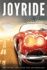 Joyride: Tales of First Cars, Classic Cars, and Dream Cars