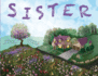 Sister: A Foster Care and Adoption Story