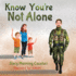 Know You're Not Alone