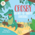 Crosby the Not So Snappy Crocodile: (the Bit Different Collection): 2