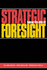 Strategic Foresight: the Power of Standing in the Future