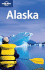 Alaska (Lonely Planet Alaska)