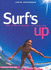 Surf's Up a Girl's Guide to Surfing