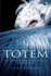 Totem: Totem Poem Plus 40 Love Poems