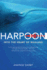 Harpoon: Into the Heart of Whaling