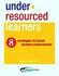 Under-Resourced Learners: 8 Strategies to Boost Student Achievement (Out of Print)