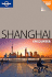 Shanghai Encounter (Lonely Planet Encounter)