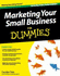 Marketing Your Small Business for Dummies for Dummies Series