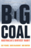 Big Coal: Australia's Dirtiest Habit