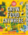 Grow. Food. Anywhere. : the New G