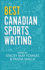 Best Canadian Sports Writing