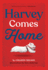 Harvey Comes Home Format: Paperback