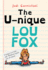 The Unique Lou Fox