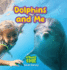 Dolphins and Me: Animals and Me