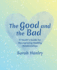 The Good and the Bad: a Youth's Guide for Recognizing Healthy Relationships