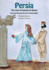 Persia, The Land of Festivals & Rituals