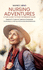 Nursing Adventures-A Fun Guide to Post-Retirement Bliss: Guidance for Nurses and Healthcare Professionals Transitioning to a Fulfilling and Financially Stable Retirement