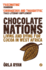 Chocolate Nations: Living and Dying for Cocoa in West Africa (African Arguments)