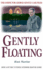 Gently Floating (Scarlet Dagger Large Print)