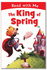 The King of Spring (Read With Me)