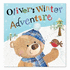 Olivers Winter Adventure (Christmas Picture Books)