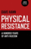 Physical Resistance: Or, a Hundred Years of Anti-Fascism