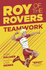 Roy of the Rovers: Teamwork (Fiction 2)