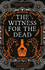 The Witness for the Dead Format: Paperback
