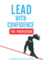 Lead With Confidence the Workbook a Companion to the Bestselling Book