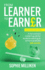 From Learner to Earner: A recruitment insider's guide for students wanting to achieve graduate job success