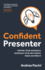 Confident Presenter